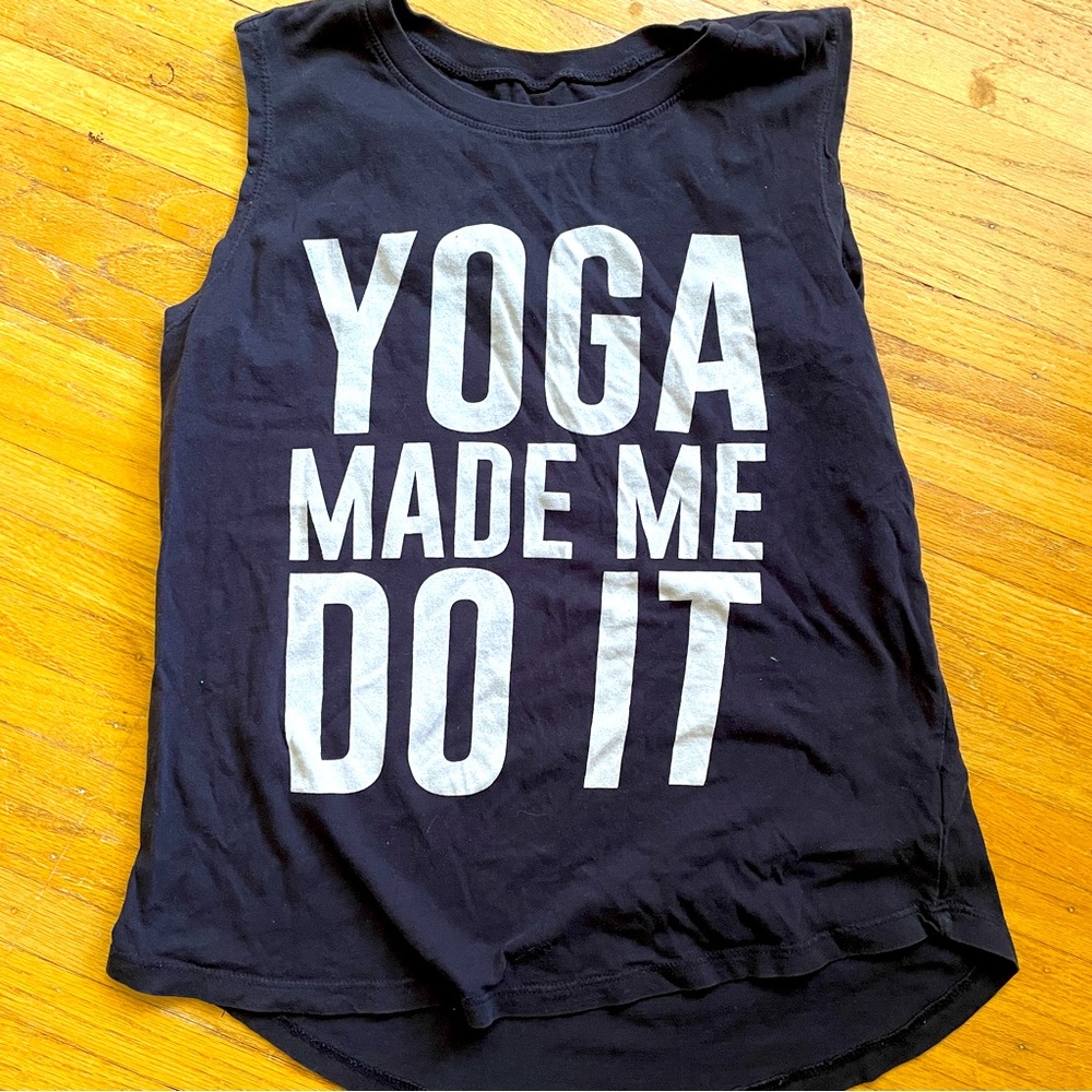 YOGA MADE ME DO IT Tank